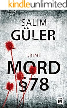 Mord §78 (Ein Lübeck-Krimi 1)