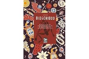Didgeridoo: Ein Kurs mit CD für Anfänger: Ein Kurs mit CD für Anfänger. Grundlagen. Spieltechniken. Zirkularatmung. Fortgeschrittene Spieltechniken. Spiel mit Percussion. Spiel in der Band