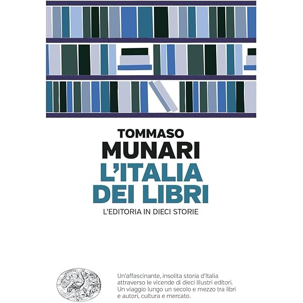 Storia dell'editoria letteraria in Italia. 1945-2003