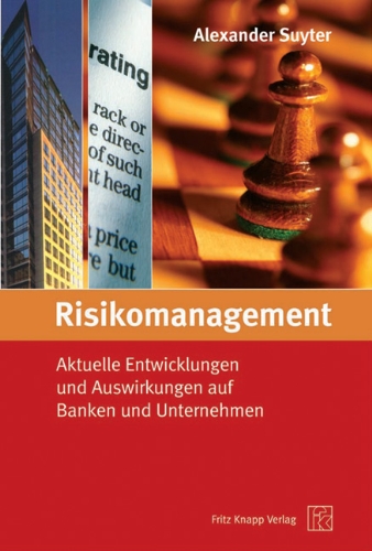 Download Risikomanagement: Aktuelle Entwicklungen und Auswirkungen auf Banken und Unternehmen Download Risikomanagement: Aktuelle Entwicklungen und Auswirkungen auf Banken und Unternehmen