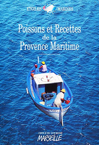 Poissons et recettes de la Provence maritime (Etoiles Marines) gratuit