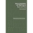 Philosophy of Physics: Space and Time (Princeton Foundations of Contemporary Philosophy): 11