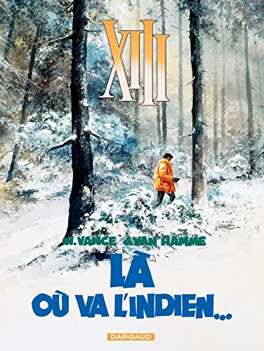 XIII - Tome 2 - Là où va l'indien... by Van Hamme
