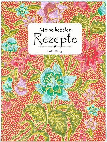 Download Meine liebsten Rezepte Download Meine liebsten Rezepte
