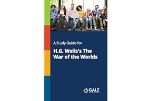 A Study Guide for H.G. Wells's The War of the Worlds