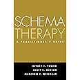 Schema Therapy: A Practitioner's Guide