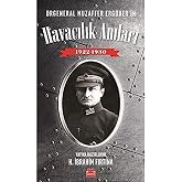 Orgeneral Muzaffer Erg&uuml;der'in Havacılık Anıları 1922 - 1930
