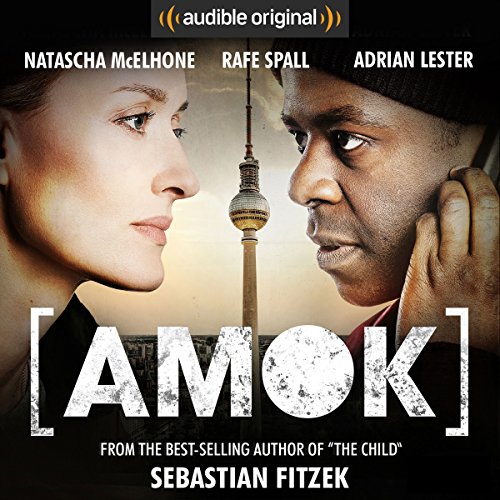 Amok: An Audible Original Drama