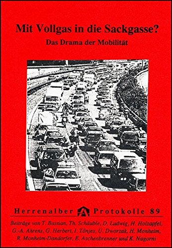 Mit Vollgas in die Sackgasse: Das Drama der Mobilität (Herrenalber Forum)