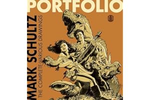 MARK SCHULTZ PORTFOLIO COMP VARIOUS DRAWINGS HC: The Complete Various Drawings