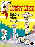 Lucky Luke 60: Die Daltons auf dem Kriegspfad by Morris, René Goscinny