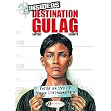Insiders Vol. 5: Destination Gulag