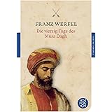 Die vierzig Tage des Musa Dagh : Werfel, Franz: Amazon.de: Bücher