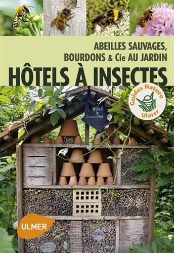 couverture de : H&ocirc;tels &agrave; insectes