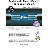 Reglamento Electrot&eacute;cnico para Baja Tensi&oacute;n REBT 9&ordf; edici&oacute;n: REBT actualizado 2026