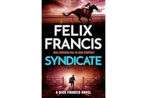Syndicate: The breakneck new novel from the master of the racing thriller
