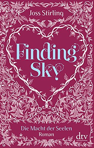 Preisvergleich Produktbild Finding Sky Die Macht der Seelen 1: Roman (dtv junior)
