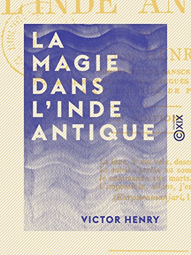 Télécharger La Magie dans l'Inde antique PDF