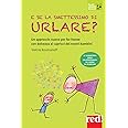 E se la smettessim di urlare?: Un approccio nuovo per far fronte con ...