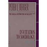 Invitation to Sociology: A Humanistic Perspective