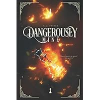 61mDmJTMqaL._AC_UL200_SR200,200_ Dangerously Mine  