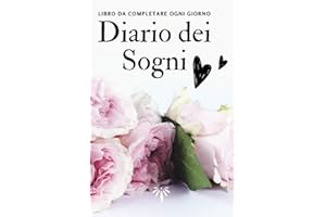 Diario dei sogni: Libro da completare ogni giorno | taccuino per segreti | Il quaderno per annotare i tuoi pensieri quotidiani | 100 pagine carta di ... | Per adulti e bambini | scrivere emozioni