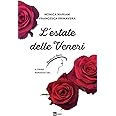 L'estate delle Veneri. Il primo romanzo de «Il Paradiso delle signore»