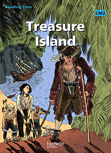 Reading Time Treasure Island CM2 - Livre élève - Ed.2011 Reading Time Treasure Island CM2 - Livre élève - Ed.2011
