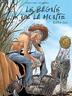 jaquette livre Le bagne de la honte, Intégrale :