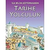 Tarihe Yolculuk: İlk Bilim K&uuml;t&uuml;phanem