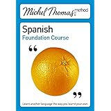 Total Spanish (Learn Spanish with the Michel Thomas Method) (Michel Thomas Series)