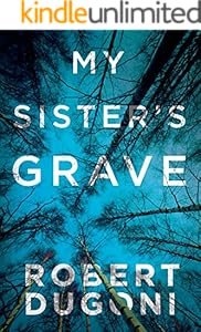 My Sister's Grave (The Tracy Crosswhite Series Book 1)