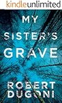My Sister's Grave (The Tracy Crosswhite Series Book 1)