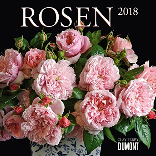 Rosen 2018 - Broschürenkalender - Wandkalender - Format 30 x 30 cm