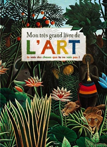 Mon très grand livre de l'art francais