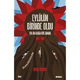 Eyl&uuml;l&uuml;n Birinde Oldu