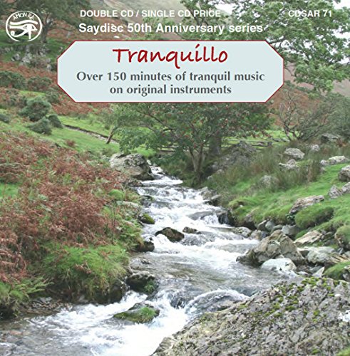 Saydisc 50th Anniversary : Tranquillo, musique de relaxation sur instruments d'époque.