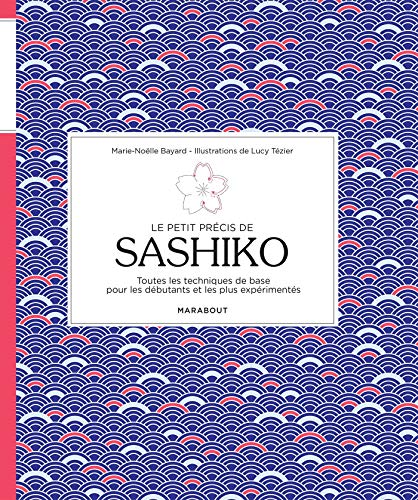 Télécharger Le petit précis de sashiko Livre eBook France