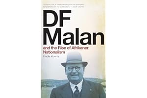 DF Malan and the Rise of Afrikaner Nationalism