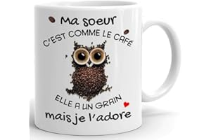L'ESPRIT DES ANGES Tasse Mug Cadeau Soeur Anniversaire - Ma Soeur c'est Comme Le Café Elle a Un Grain Mais Je l'Adore - Idée Originale