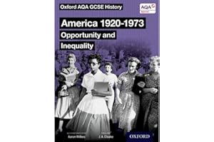 America 1920-1973: Opportunity and Inequality Student Book (Oxford AQA GCSE History)