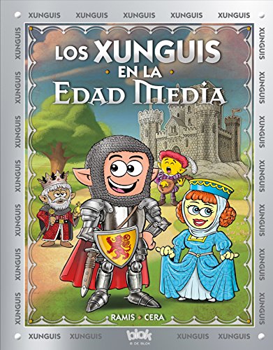 Download Los Xunguis en la Edad Media (Colección Los Xunguis) (EN BUSCA DE) Download Los Xunguis en la Edad Media (Colección Los Xunguis) (EN BUSCA DE)