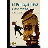 El pr&iacute;ncipe feliz y otros cuentos (CL&Aacute;SICOS - Tus Libros-Selecci&oacute;n)