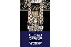 The Wittgenstein Vitrine: Modern Opulence in Vienna (Dallas Museum of Art Publications (YUP))
