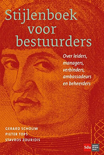 Preisvergleich Produktbild Stijlenboek voor Bestuurders: Over leiders, managers, verbinders, ambassadeurs en beheerders