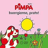 Pimpa. Buongiorno, prato! Ediz. illustrata