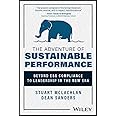 The Adventure of Sustainable Performance: Beyond ESG Compliance to Leadership in the New Era