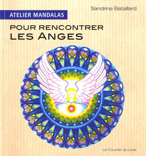 Atelier mandalas pour rencontrer les anges Atelier mandalas pour rencontrer les anges