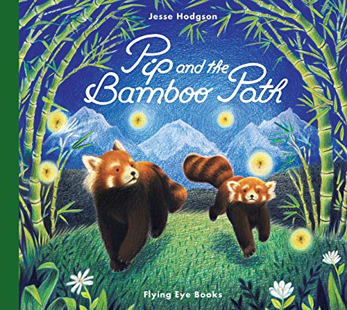 Pip and the Bamboo Path: 1