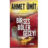 Bir Ses B&ouml;ler Geceyi